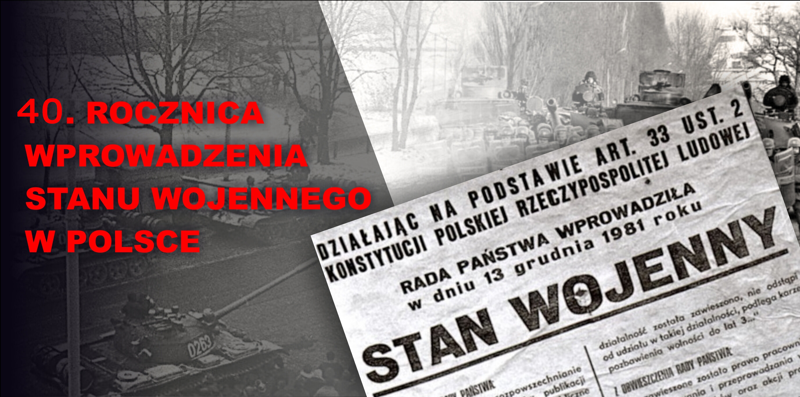 40. rocznica wprowadzenia w Polsce stanu wojennego