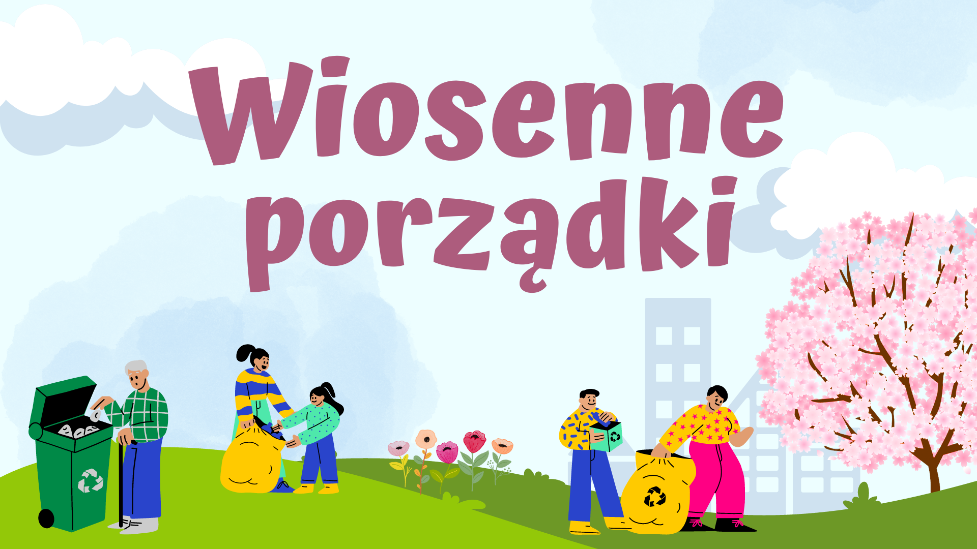 Czas na wiosenne porządki w domu i okolicy. Zapraszamy do udziału w akcji