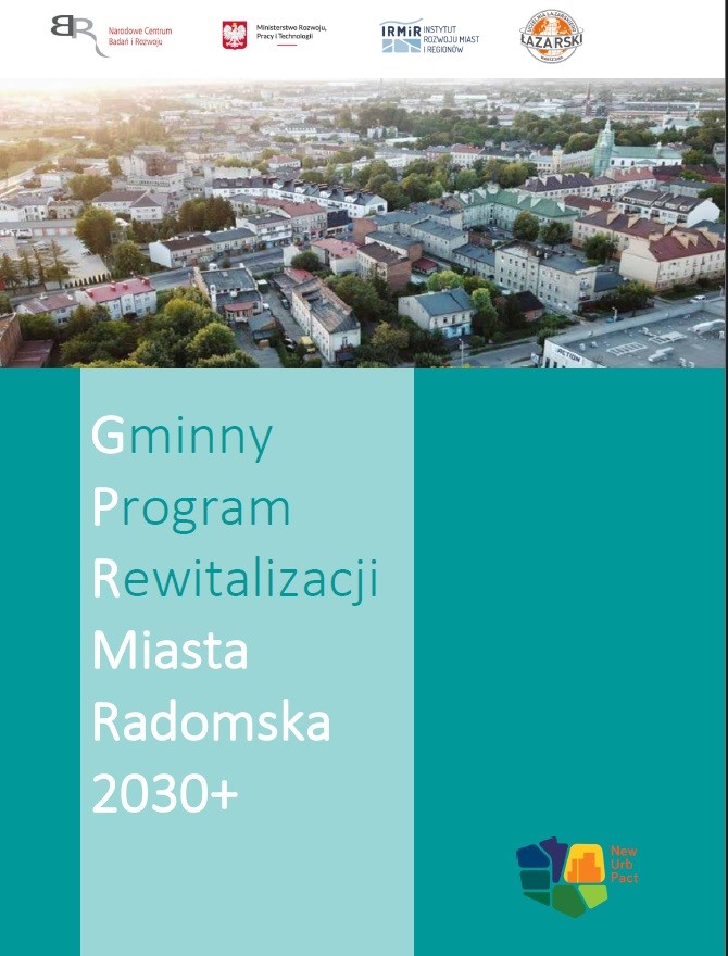 Pozytywna opinia Zarządu Województwa Łódzkiego dla „Gminnego Programu Rewitalizacji Miasta Radomska 2030+” 
