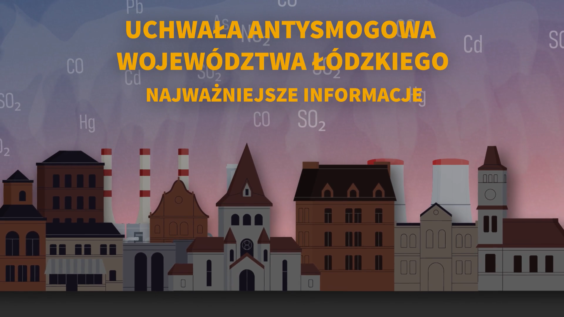 Uchwała antysmogowa województwa łódzkiego - najważniejsze informacje
