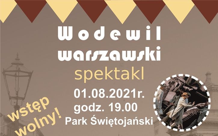 Spektakl „Wodewil Warszawski”