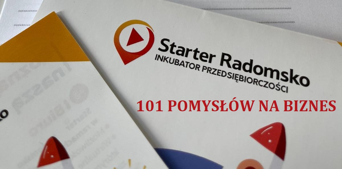 Wakacje z Biznesem w Starterze Radomsko rozpocząte!